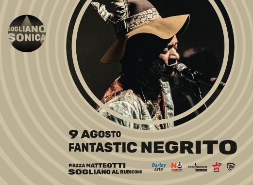 Fantastic Negrito - Sogliano Sonica